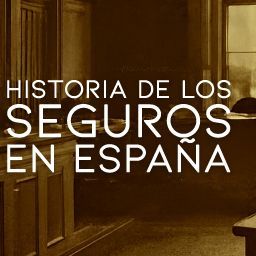 historia de los seguros en españa